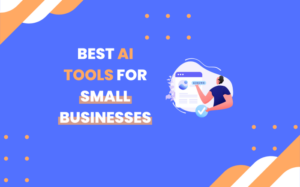 Top AI tools for small businesses